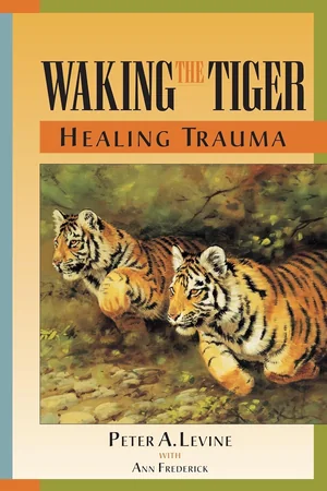Book cover of Waking the Tiger by Peter A. Levine